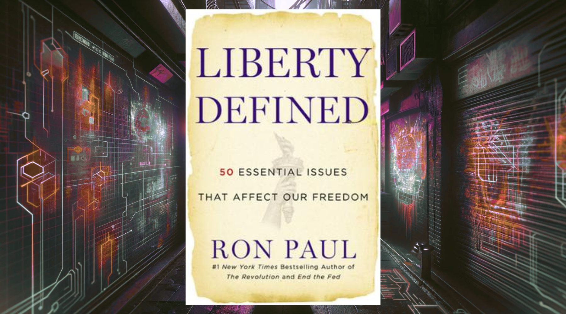 Liberty Defined, by Ron Paul - Book Summary & Review