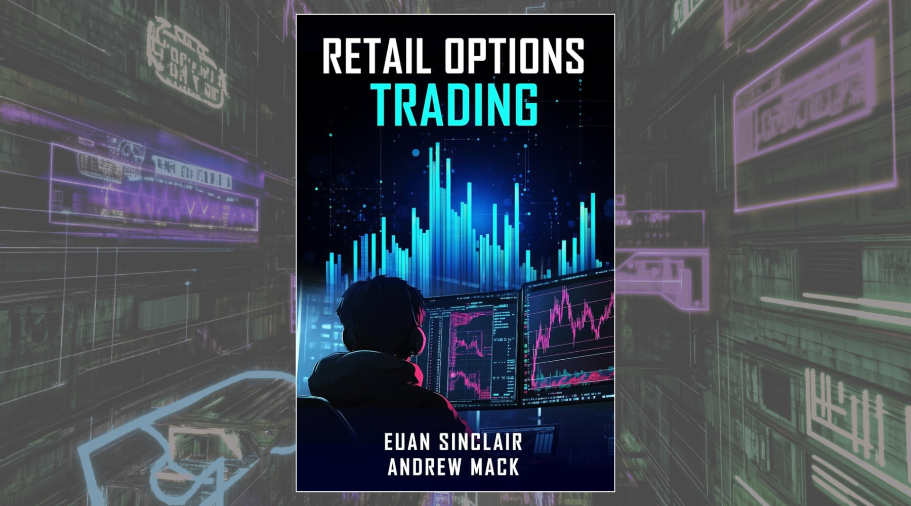 Retail Options Trading by Sinclair & Mack Book Review