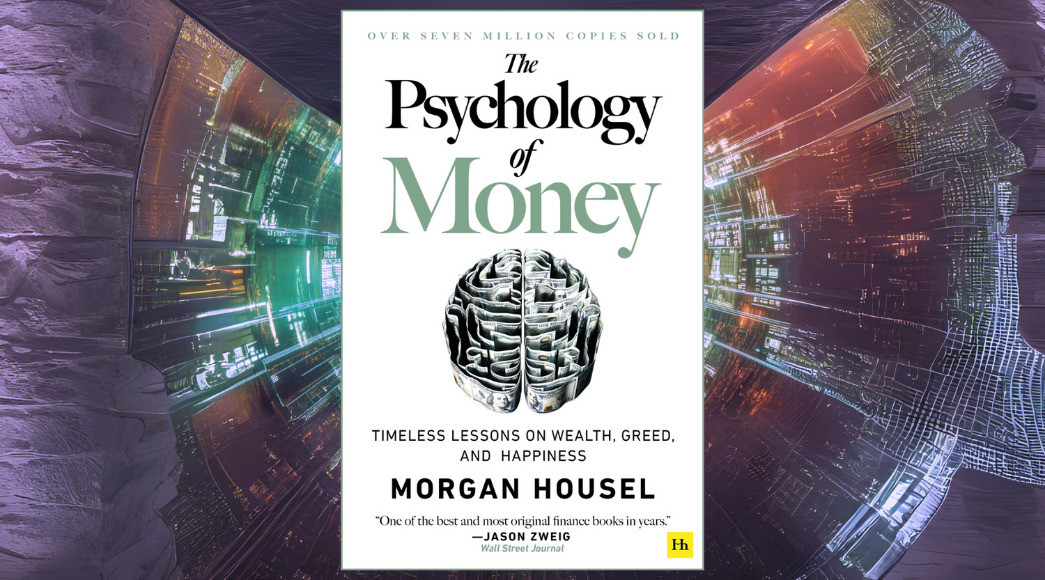 The Psychology of Money Book Summary & Review