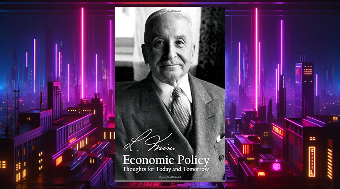 Economic Policy by Ludwig von Mises Book Summary 