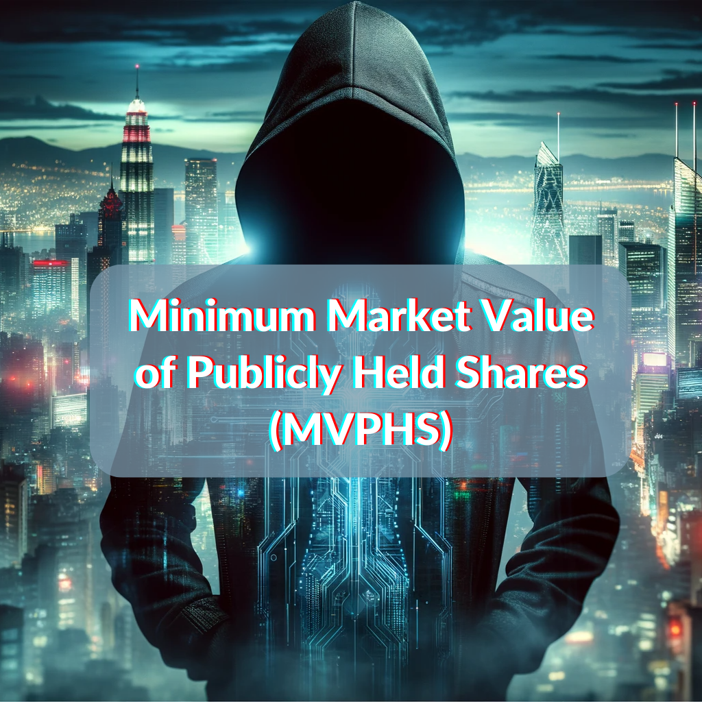 Minimum Market Value of Publicly Held Shares (MVPHS)