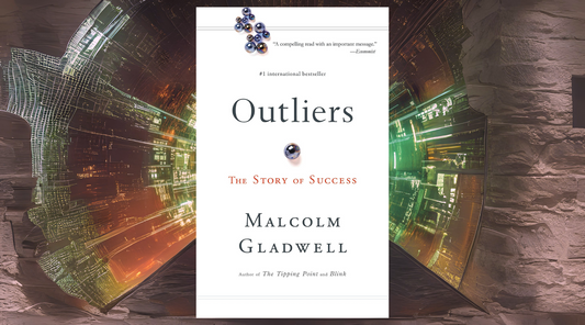 Outliers, by Malcolm Gladwell, Book Summary & Review