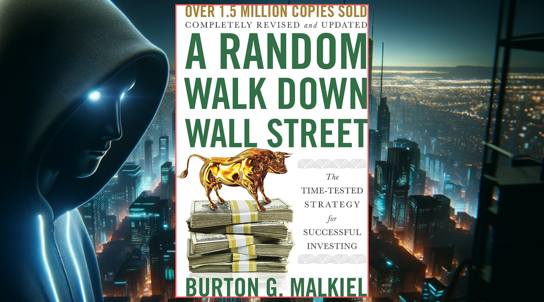 Random Walk Down Wall Street by Burton Malkiel: Book Summary & Review 