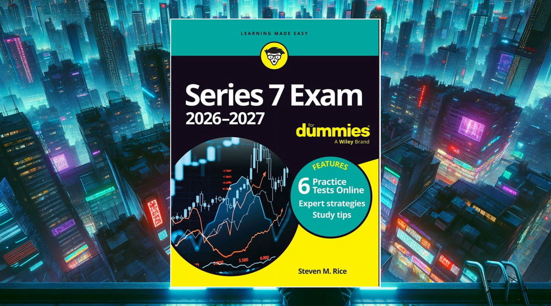 Series 7 Exam For Dummies Book Review & Summary