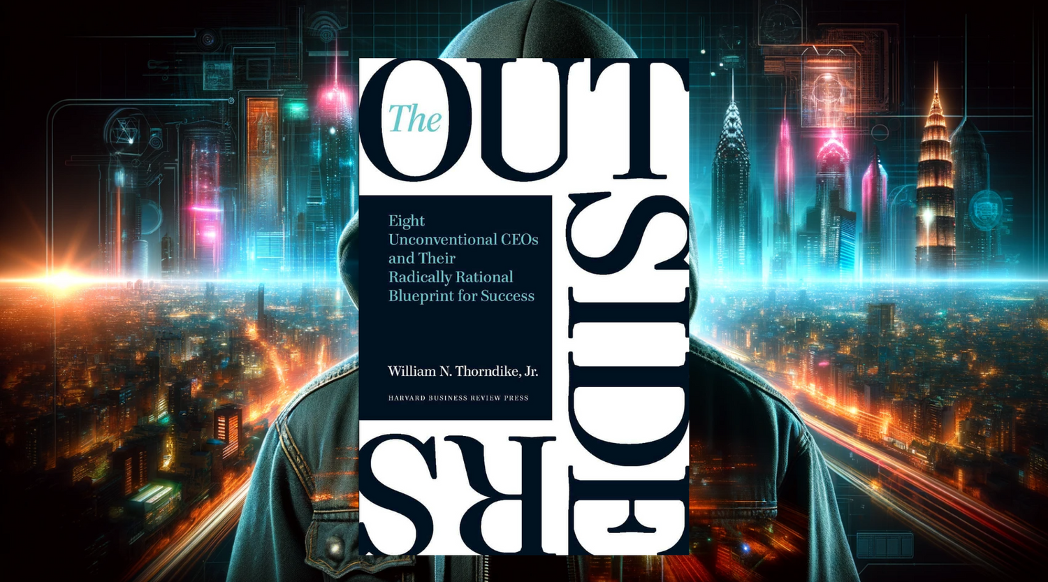 The Outsiders by William Thorndike Book Summary Review