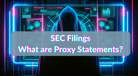 What Are Proxy Statement Filings?